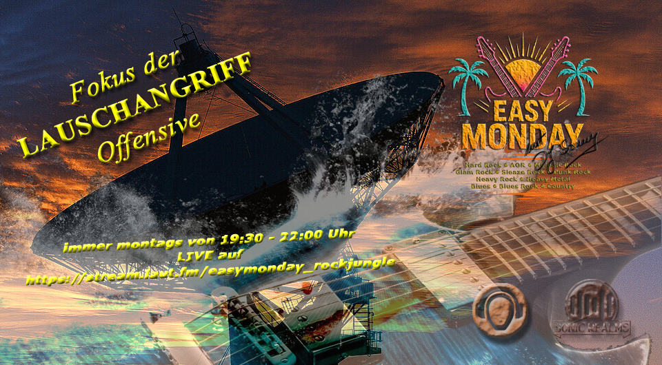 Demnächst im 'Lauschangriff' von 'Easy Monday'